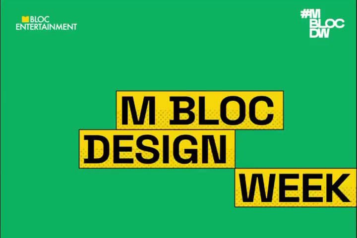 M-Bloc Design Week